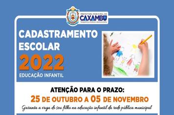 CADASTRAMENTO ESCOLAR 2022 – EDUCAÇÃO INFANTIL