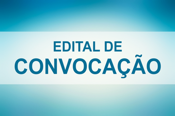 EDITAL DE CONVOCAÇÃO PARA AUDIÊNCIA PÚBLICA LOA 2023