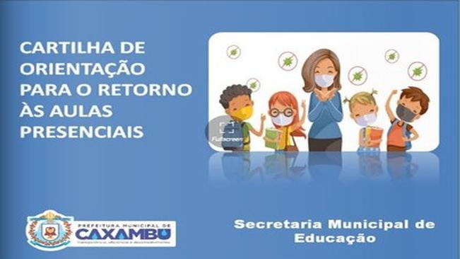 CARTILHA DE ORIENTAÇÃO PARA O RETORNO ÀS AULAS PRESENCIAIS