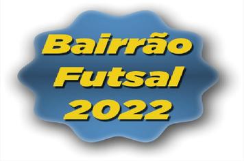 BAIRRÃO FUTSAL 2022