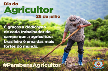 Dia do Agricultor – 28 de julho