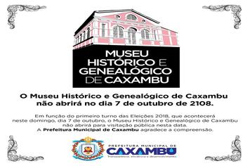 O Museu Histórico e Genealógico de Caxambu não abrirá no dia 7 de outubro de 2108.