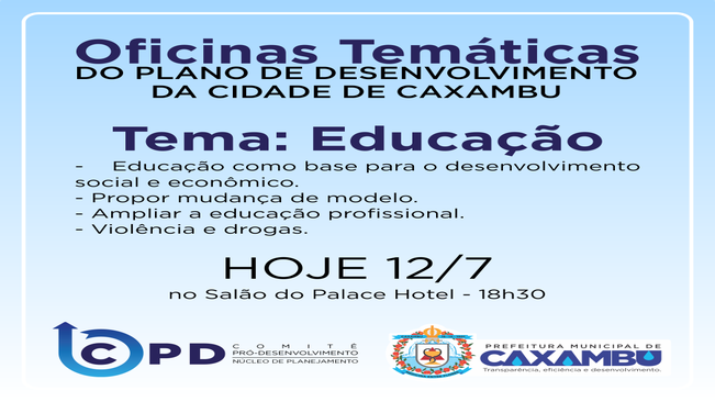 OFICINAS TEMÁTICAS DO PLANO DE DESENVOLVIMENTO DA CIDADE DE CAXAMBU