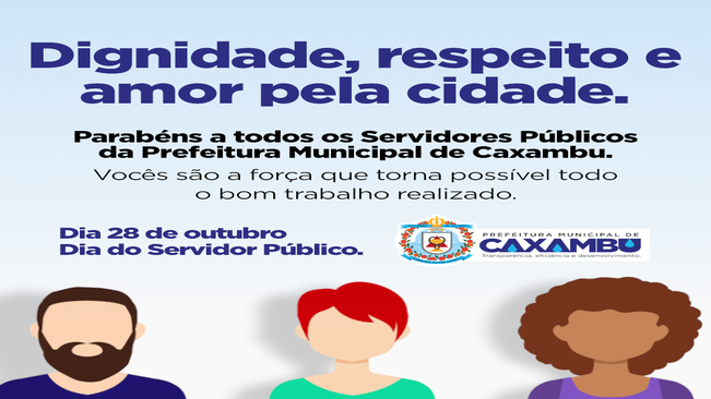 Dignidade, respeito e amor pela cidade.