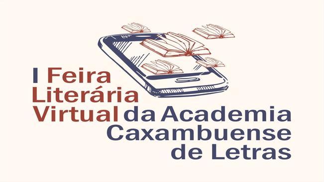 1ª FLALC 2021 – FEIRA DA ACADEMIA CAXAMBUENSE DE LETRAS