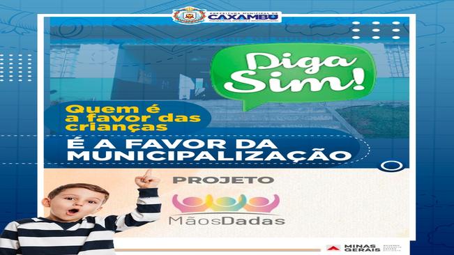 PROJETO MÃOS DADAS – MUNICIPALIZAÇÃO DA ESCOLA CABO LUIZ DE QUEIRÓZ