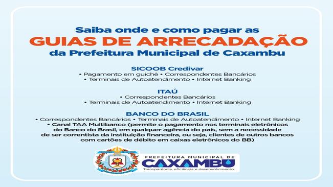 Saiba onde e como pagar as Guias de Arrecadação da Prefeitura Municipal de Caxambu