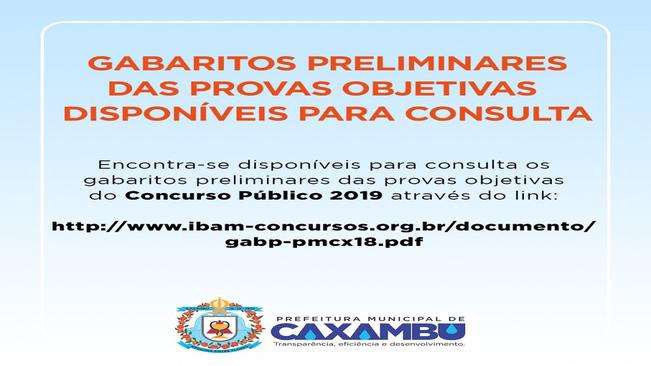 Gabaritos Preliminares das provas objetivas disponíveis para consulta.
